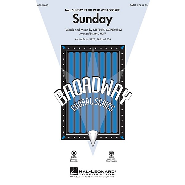 Hal Leonard Sunday (from Sunday in the Park with George) SATB arranged by Mac Huff