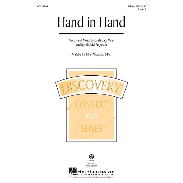 Hal Leonard Hand in Hand (Discovery Level 2) 2-Part composed by Cristi Cary Miller