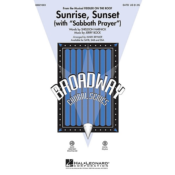 Hal Leonard Sunrise, Sunset (with Sabbath Prayer) (from Fiddler on the Roof) SATB arranged by Mark Brymer