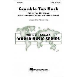 Hal Leonard Grumble Too Much TTBB arranged by Rosephanye Powell