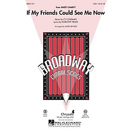 Hal Leonard If My Friends Could See Me Now (from Sweet Charity) SSA arranged by Mark Brymer