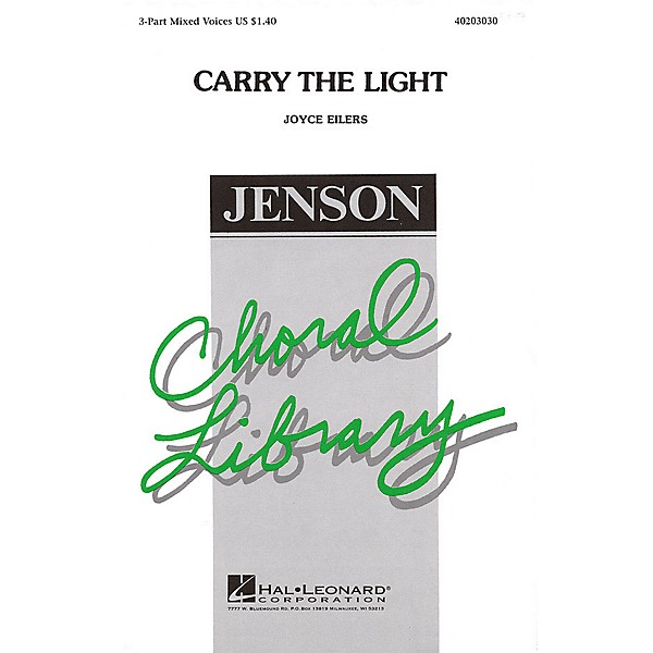 Hal Leonard Carry the Light 3-Part Mixed composed by Joyce Eilers