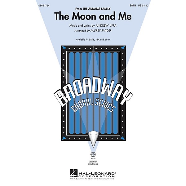 Hal Leonard The Moon and Me (from The Addams Family) SATB arranged by Audrey Snyder