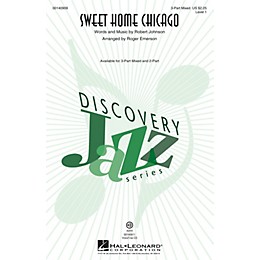 Hal Leonard Sweet Home Chicago (Discovery Level 1) 3-Part Mixed arranged by Roger Emerson