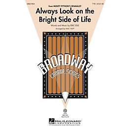 Hal Leonard Always Look on the Bright Side of Life (from Spamalot) TTB arranged by Mac Huff