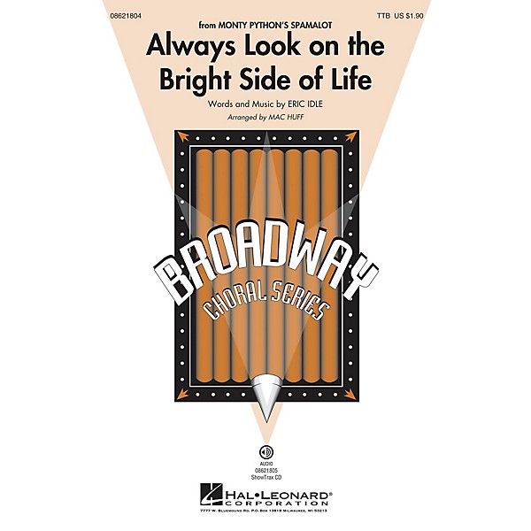 Hal Leonard Always Look on the Bright Side of Life (from Spamalot) TTB arranged by Mac Huff