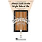 Hal Leonard Always Look on the Bright Side of Life (from Spamalot) TTB arranged by Mac Huff thumbnail