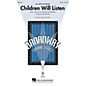 Hal Leonard Children Will Listen (from Into the Woods) SATB arranged by Mark Brymer thumbnail