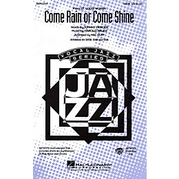 Hal Leonard Come Rain or Come Shine SATB arranged by Mac Huff
