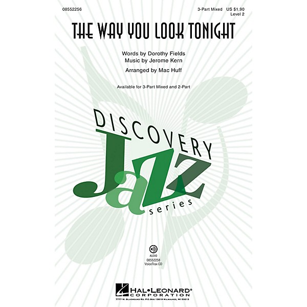 Hal Leonard The Way You Look Tonight (Discovery Level 2) 3-Part Mixed arranged by Mac Huff