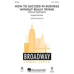 Hal Leonard How to Succeed in Business Without Really Trying (Choral Highlights) 2-Part arranged by Mark Brymer