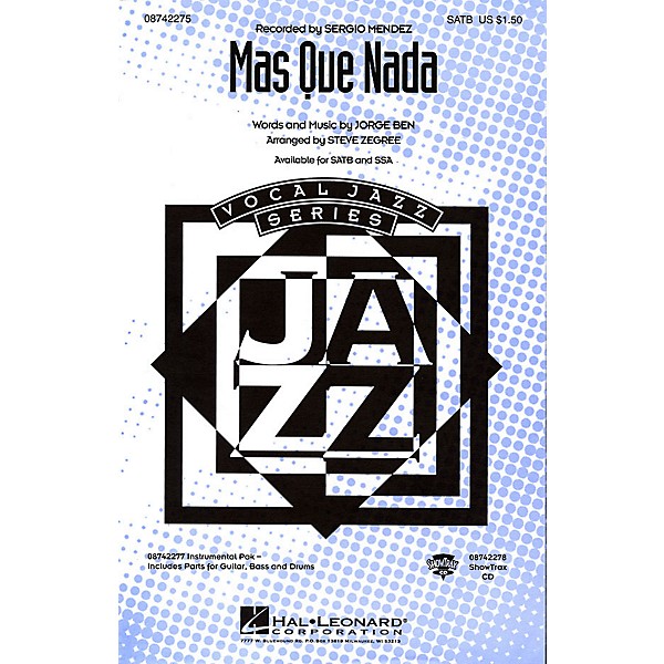 Hal Leonard Más Que Nada SATB by Sergio Mendes arranged by Steve Zegree