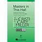 Hal Leonard Masters in This Hall (Discovery Level 1) 3-Part Mixed arranged by Cristi Cary Miller thumbnail