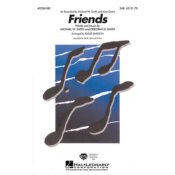 Hal Leonard Friends SAB by Michael W. Smith arranged by Roger Emerson