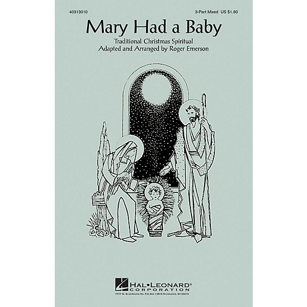 Hal Leonard Mary Had a Baby 3-Part Mixed arranged by Roger Emerson