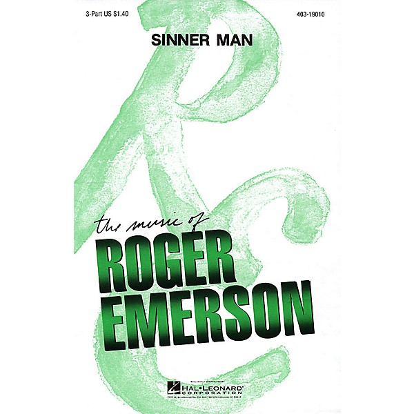 Hal Leonard Sinner Man 3 Part arranged by Roger Emerson