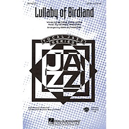 Hal Leonard Lullaby of Birdland SATB arranged by Paris Rutherford