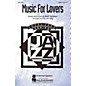 Hal Leonard Music for Lovers SATB arranged by Phil Mattson thumbnail
