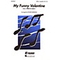 Hal Leonard My Funny Valentine (from Babes in Arms) SATB a cappella arranged by Roger Emerson thumbnail