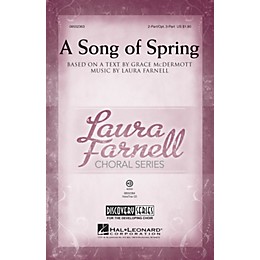 Hal Leonard A Song of Spring (Discovery Level 2) 2-Part (optional 3-Part) composed by Laura Farnell