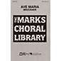 Edward B. Marks Music Company Ave Maria SATB DV A Cappella composed by Anton Bruckner thumbnail