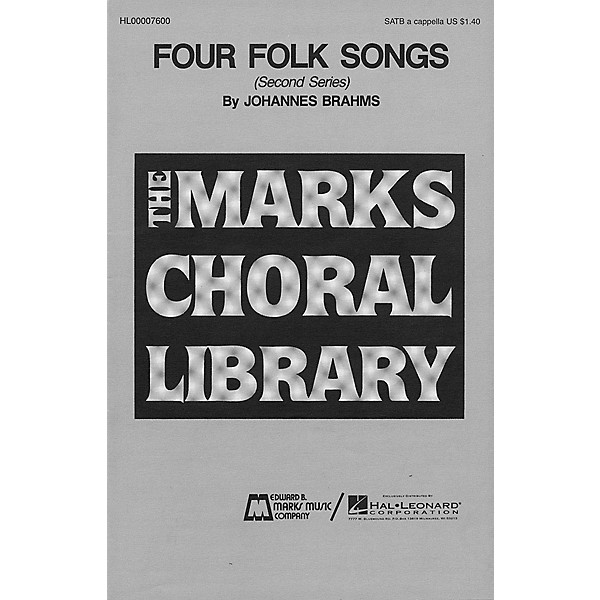Edward B. Marks Music Company Four Folk Songs (Collection) SATB a cappella composed by Johannes Brahms
