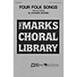 Edward B. Marks Music Company Four Folk Songs (Collection) SATB a cappella composed by Johannes Brahms thumbnail