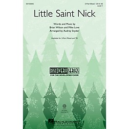 Hal Leonard Little Saint Nick (Discovery Level 1) 3-Part Mixed arranged by Audrey Snyder