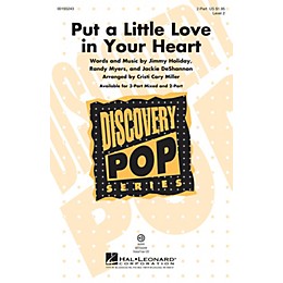 Hal Leonard Put a Little Love in Your Heart (Discovery Level 2) 2-Part arranged by Cristi Cary Miller
