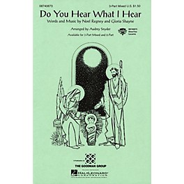 Hal Leonard Do You Hear What I Hear? 3-Part Mixed arranged by Audrey Snyder