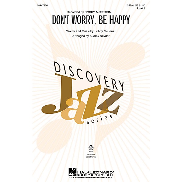Hal Leonard Don't Worry, Be Happy (Discovery Level 2) 2-Part by Bobby McFerrin arranged by Audrey Snyder