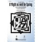 Hal Leonard It Might as Well Be Spring (from State Fair) SATB arranged by Kirby Shaw thumbnail
