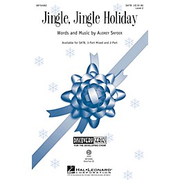 Hal Leonard Jingle, Jingle Holiday (Discovery Level 2) SATB composed by Audrey Snyder