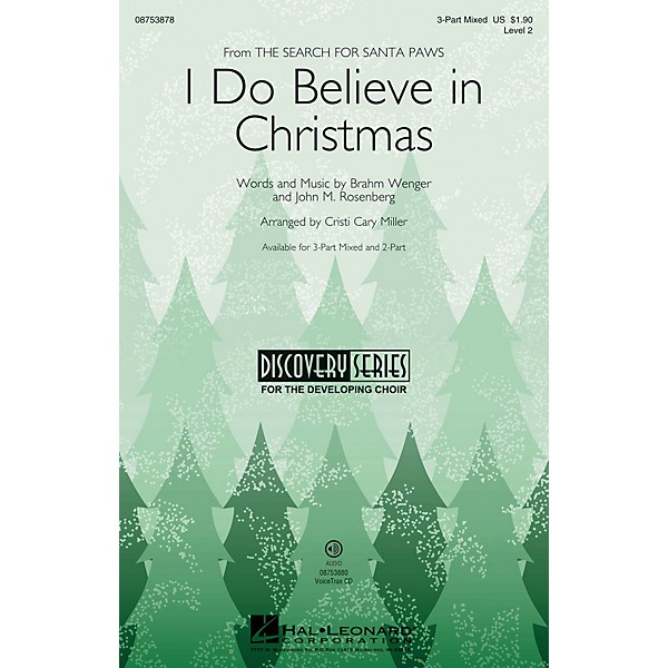 Hal Leonard I Do Believe in Christmas (Discovery Level 2) 3-Part Mixed arranged by Cristi Cary Miller