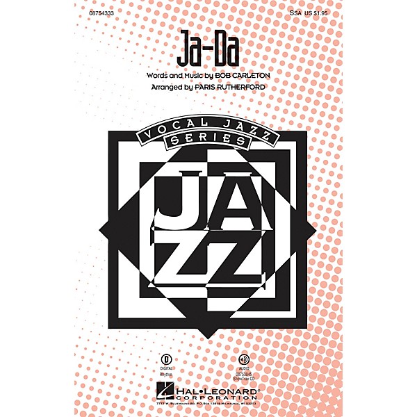 Hal Leonard Ja-Da SSA arranged by Paris Rutherford