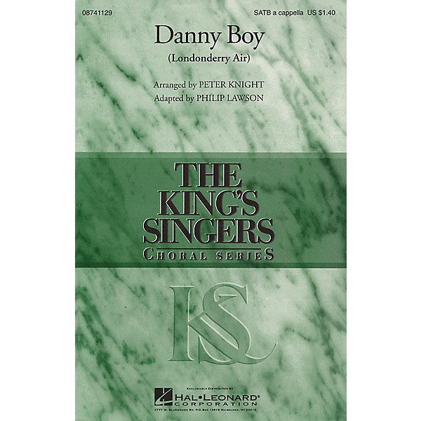 Hal Leonard Danny Boy (Londonderry Air) SATB DV A Cappella by The King's Singers arranged by Peter Knight