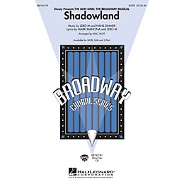 Hal Leonard Shadowland (from The Lion King: The Broadway Musical) (SATB) SATB arranged by Mac Huff