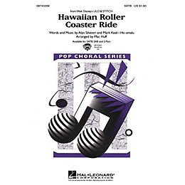 Hal Leonard Hawaiian Roller Coaster Ride (from Lilo and Stitch) SATB arranged by Mac Huff
