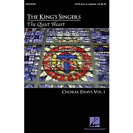 Hal Leonard The Quiet Heart: Choral Essays Volume 1 SATB DV A Cappella by The King's Singers arranged by Philip Lawson