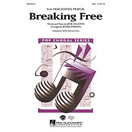 Hal Leonard Breaking Free SAB arranged by Roger Emerson