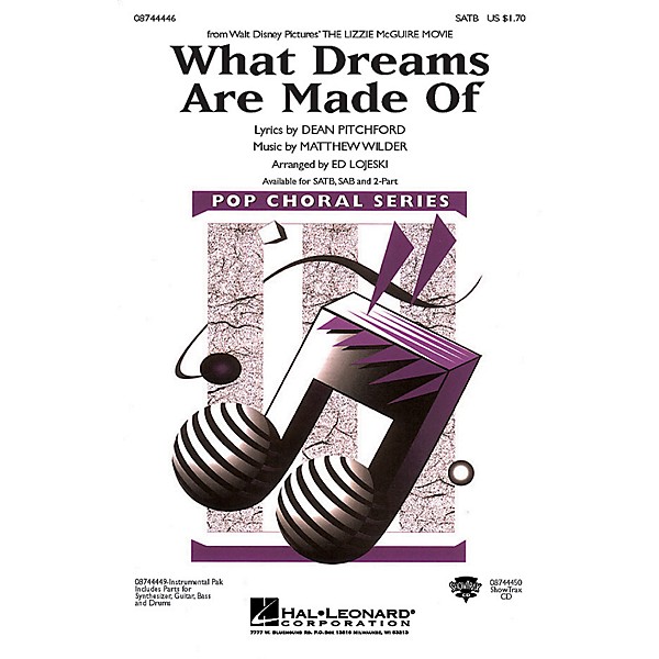 Hal Leonard What Dreams Are Made Of SATB by Hilary Duff arranged by Ed Lojeski