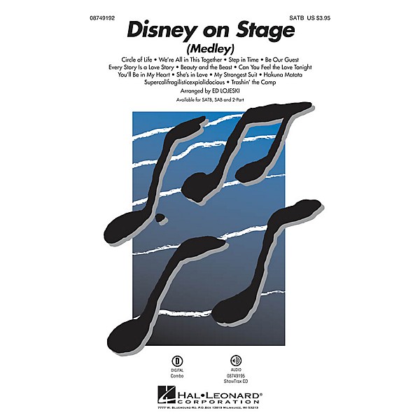 Hal Leonard Disney on Stage (Medley) SATB arranged by Ed Lojeski