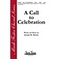 Shawnee Press A Call to Celebration SATB composed by Joseph M. Martin thumbnail