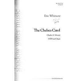 Shadow Water Music The Chelsea Carol SATB, Organ composed by Eric Whitacre