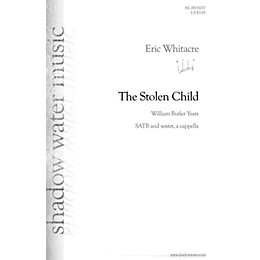 Shadow Water Music The Stolen Child SATB a cappella composed by Eric Whitacre