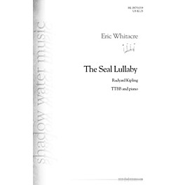 Shadow Water Music The Seal Lullaby TTBB composed by Eric Whitacre