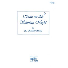 Shawnee Press Sure on This Shining Night SATB composed by Z. Randall Stroope