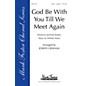 Shawnee Press God Be with You 'Til We Meet Again SATB arranged by Joseph Graham thumbnail