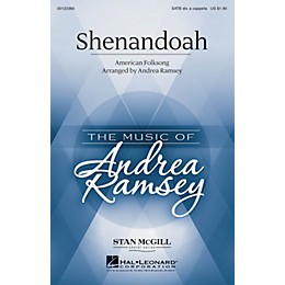 Hal Leonard Shenandoah (Stan McGill Choral Series) SATB DV A Cappella arranged by Andrea Ramsey