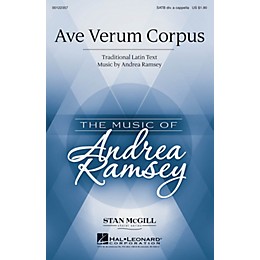 Hal Leonard Ave Verum Corpus (Stan McGill Choral Series) SATB DV A Cappella composed by Andrea Ramsey